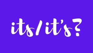 Perbedaan It’s dan Its